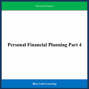 Personal Financial Planning Part 4