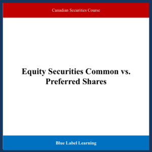 Equity Securities Common vs. Preferred Shares