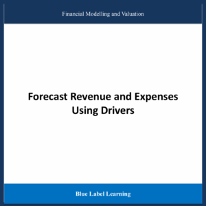 Forecast Revenue and Expenses Using Drivers